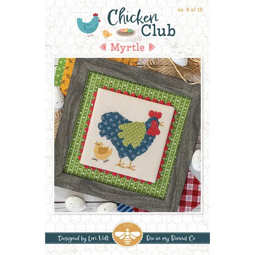 Myrtle Chicken Club #8 Cross Stitch Pattern Lori Holt of Bee in my Bonnet