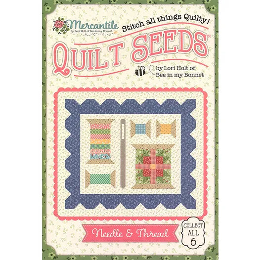 Mercantile Quilt Seeds Pattern Set Lori Holt of Bee in My Bonnet Co.