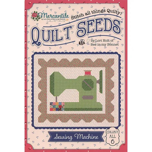 Mercantile Quilt Seeds Pattern Set Lori Holt of Bee in My Bonnet Co.