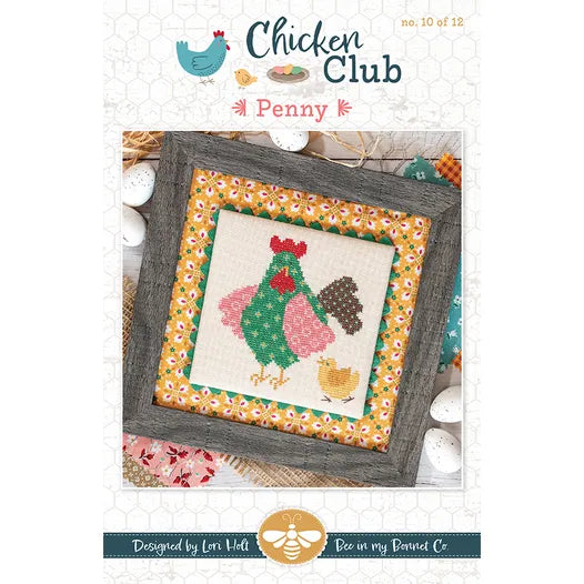 Penny Chicken Club #10 Cross Stitch Pattern Lori Holt of Bee in my Bonnet