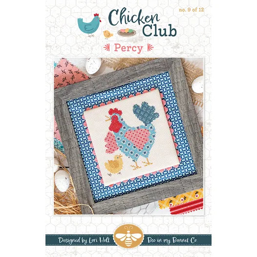 Percy Chicken Club #9 Cross Stitch Pattern Lori Holt of Bee in my Bonnet