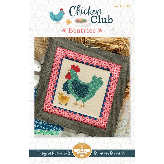 Beatrice Chicken Club #4 Cross Stitch Pattern Lori Holt of Bee in my Bonnet