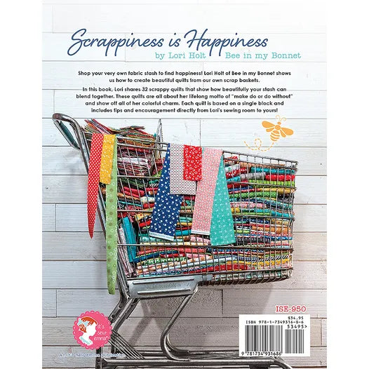 Scrappiness is Happiness Quilt Book Lori Holt of Bee in my Bonnet Co. for It's Sew Emma