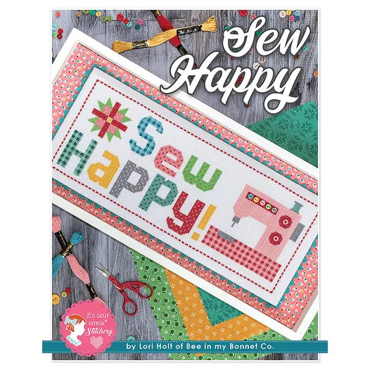 Sew Happy Cross Stitch Pattern Lori Holt of Bee in my Bonnet