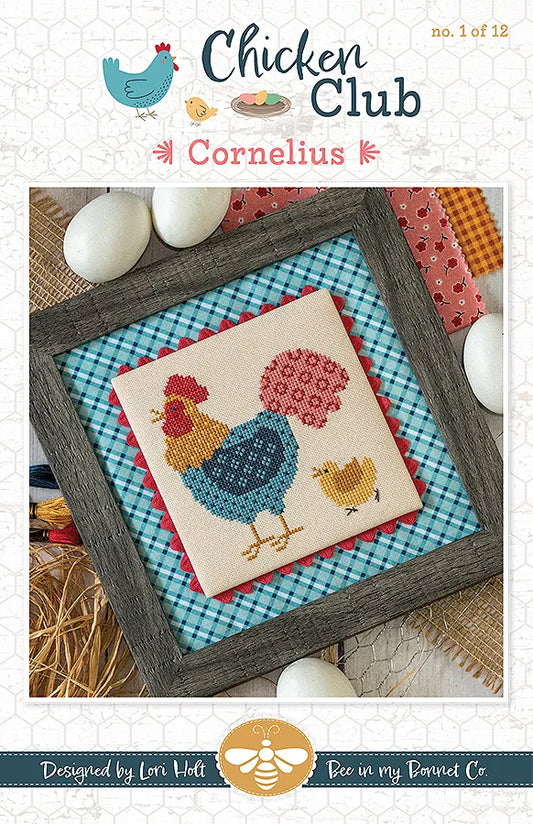 Cornelius Chicken Club #1 Cross Stitch Pattern Lori Holt of Bee in my Bonnet